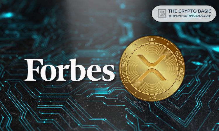福布斯:XRP经历翻天覆地的变化,今非昔比